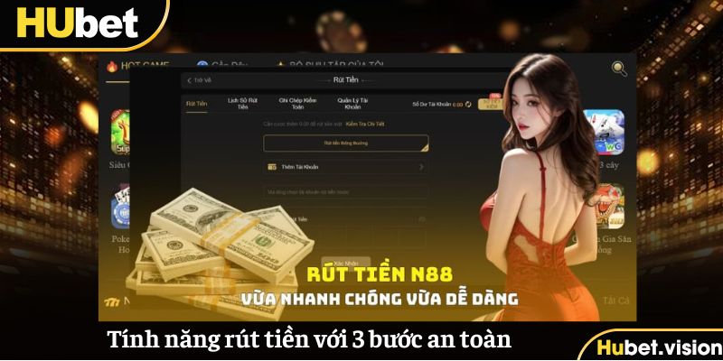 Tính năng rút tiền với 3 bước an toàn