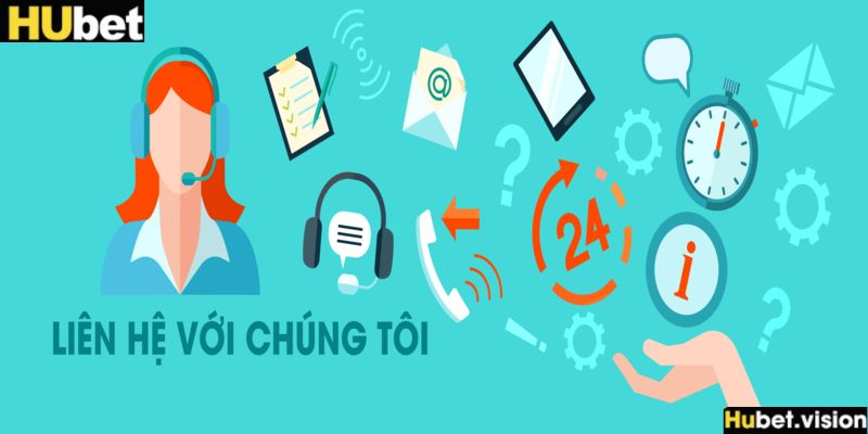 Các phương thức liên hệ HUBET dễ dàng nhất 2025